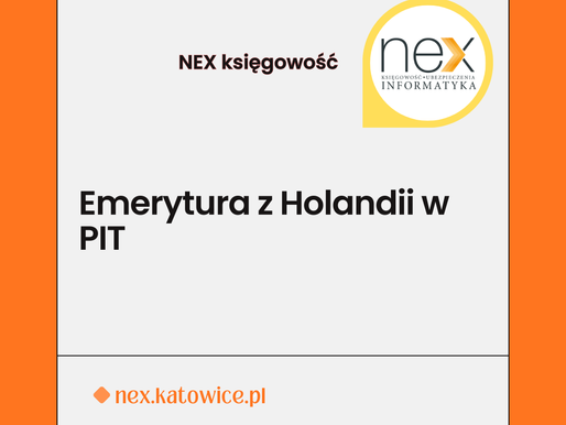 Emerytura z Holandii a rozliczenie PIT w Polsce – jak prawidłowo wykazać dochód?