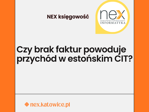 Czy brak faktur powoduje przychód w estońskim CIT?