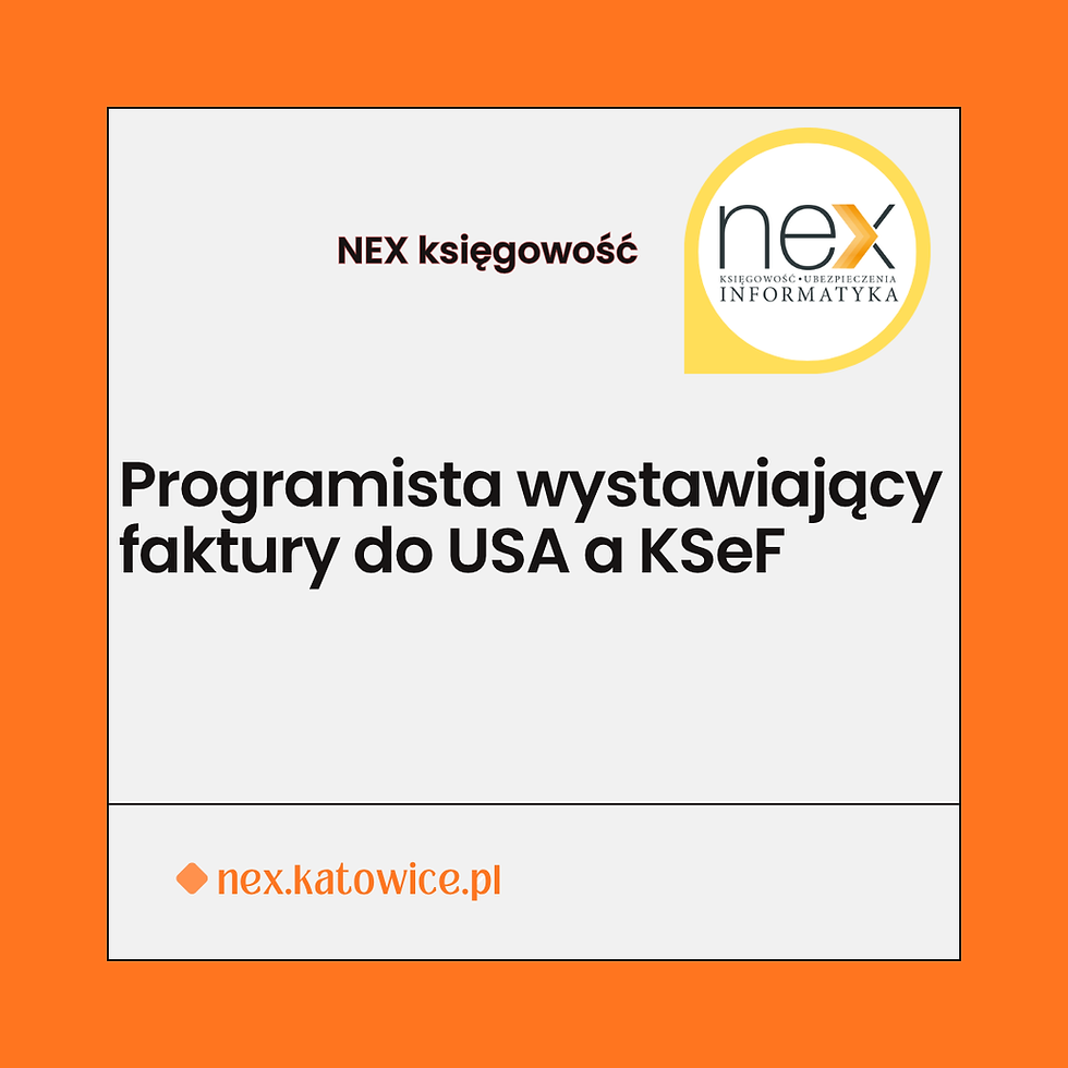 Programista wystawiający faktury do USA a KSeF w 2026 roku
