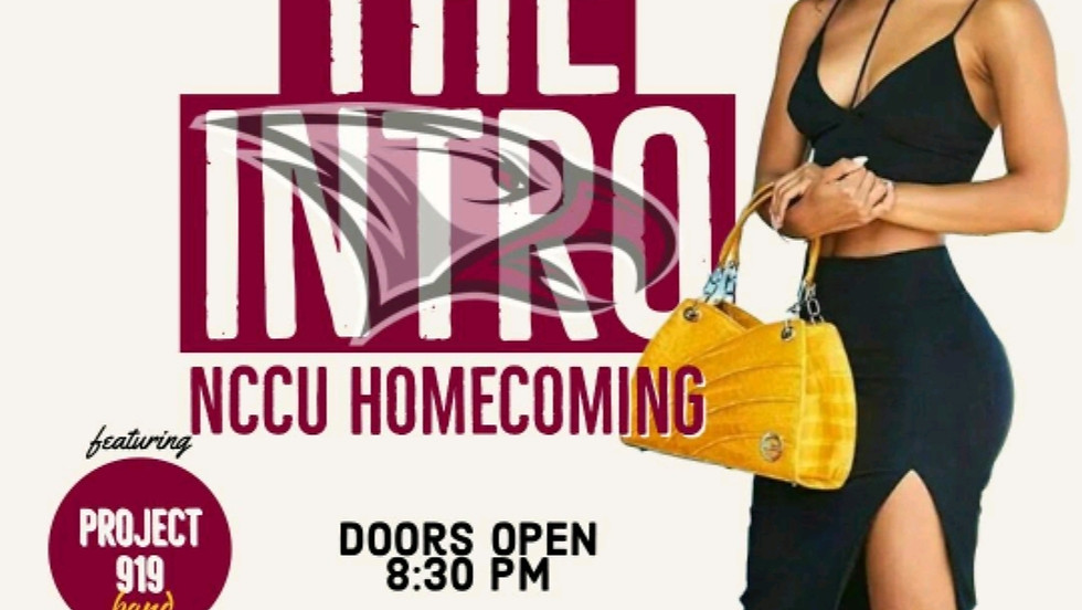 THE INTRO - NCCU HOMECOMING 21'