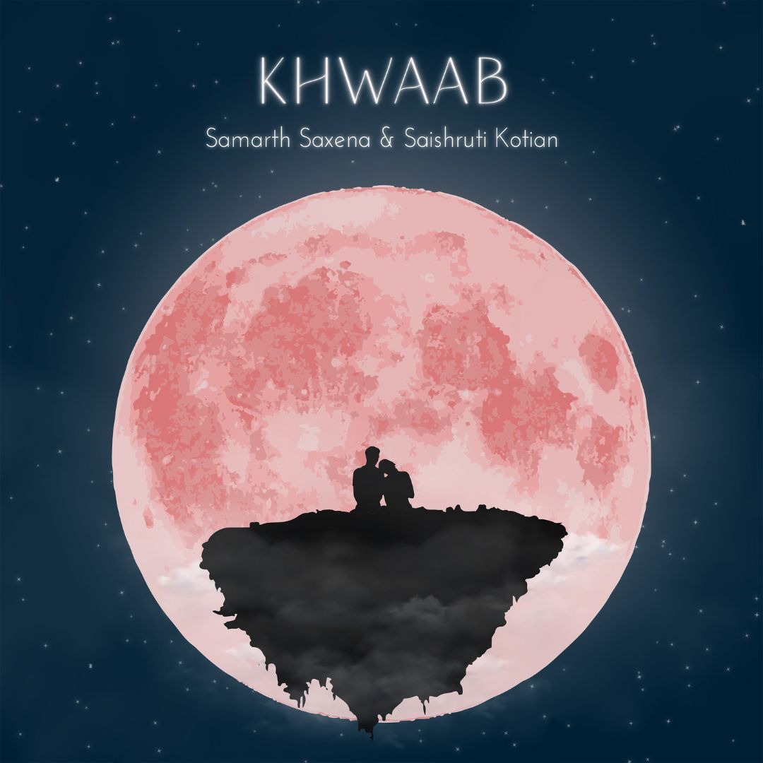 Khwaab - Song by Samarth Saxena