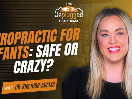 Should You Adjust a Baby? The Truth About Pediatric Chiropractic | Dr. Kim Thor-Adams | Ep. 28