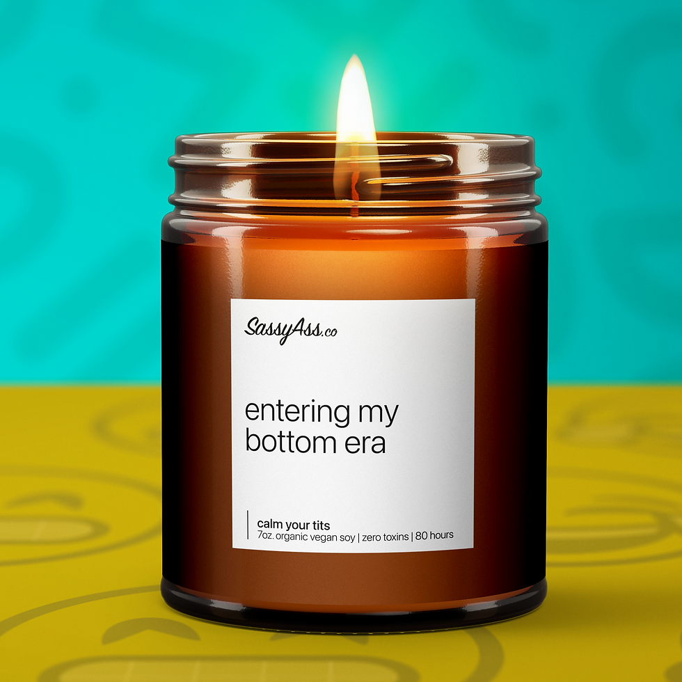 Entering My Bottom Era - Scented Soy Candle, Playful LGBTQ Pride & Humor Gift