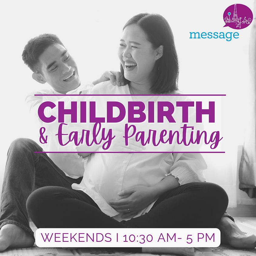 Childbirth & Early Parenting Class