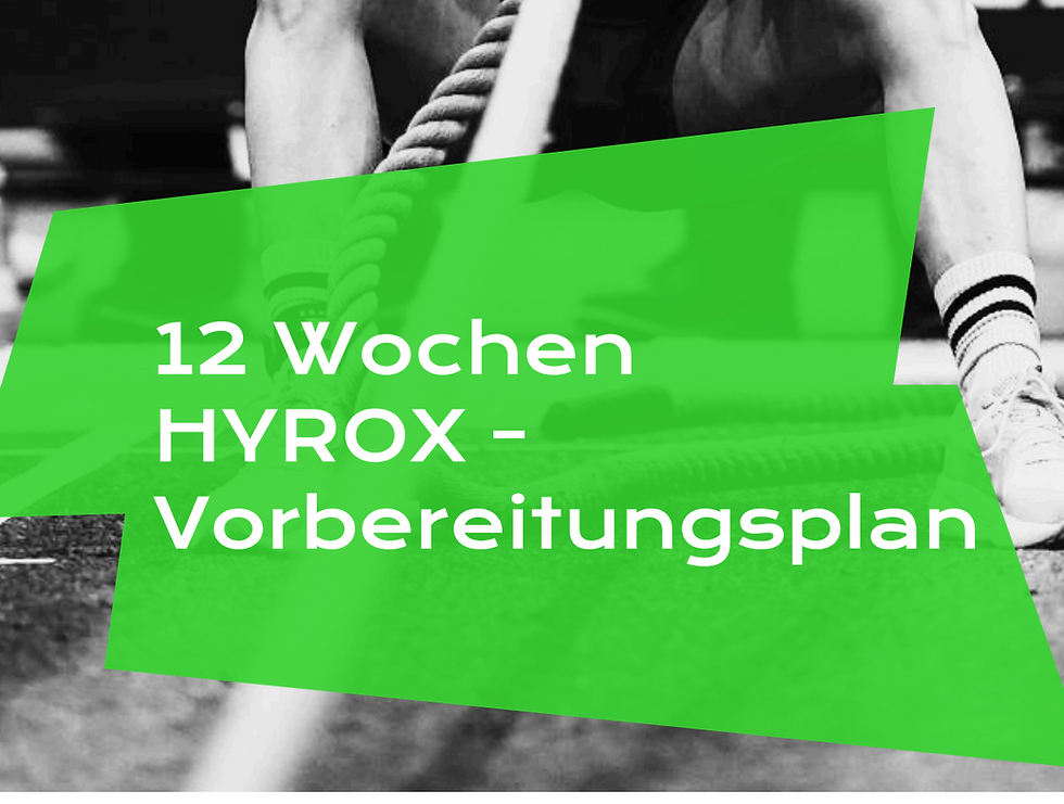 HYROX 12 Wochen-Vorbereitungsprogramm