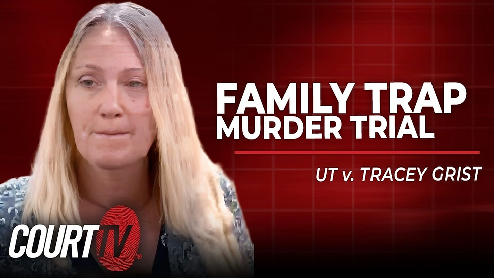 Blonde woman on a red background with text "Family Trap Murder Trial: UT v. Tracey Grist" and "Court TV" logo. Serious expression.