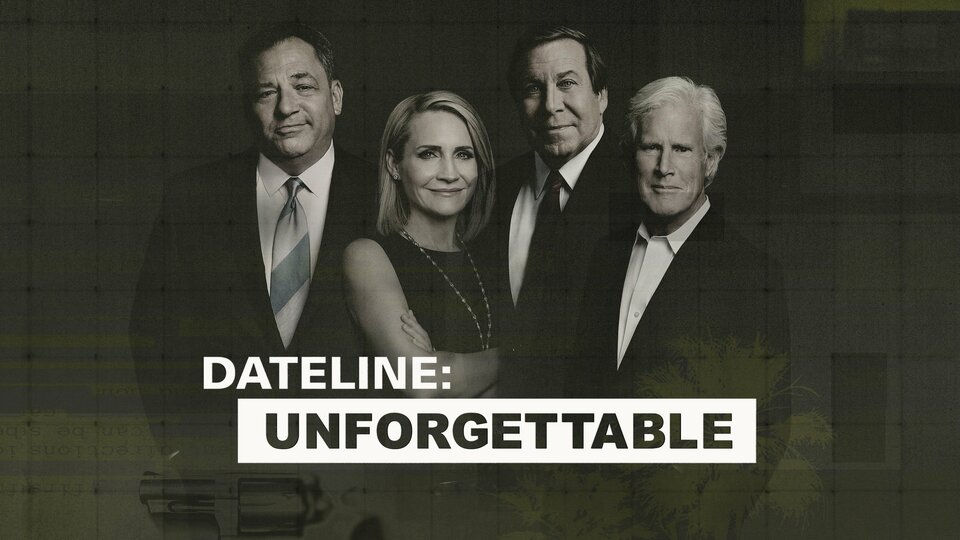 Four people in formal attire stand together on a dark background. Text reads "Dateline: Unforgettable." Mood is serious and professional.