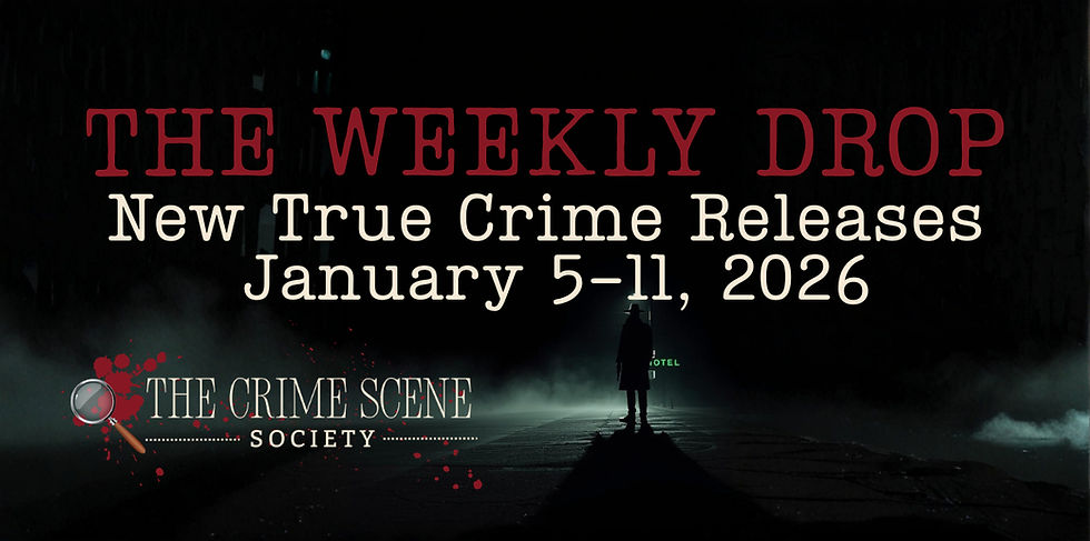The Weekly Drop promo for new true crime releases, Jan 5-11, 2026. Dark scene with silhouetted figure by a neon hotel sign.