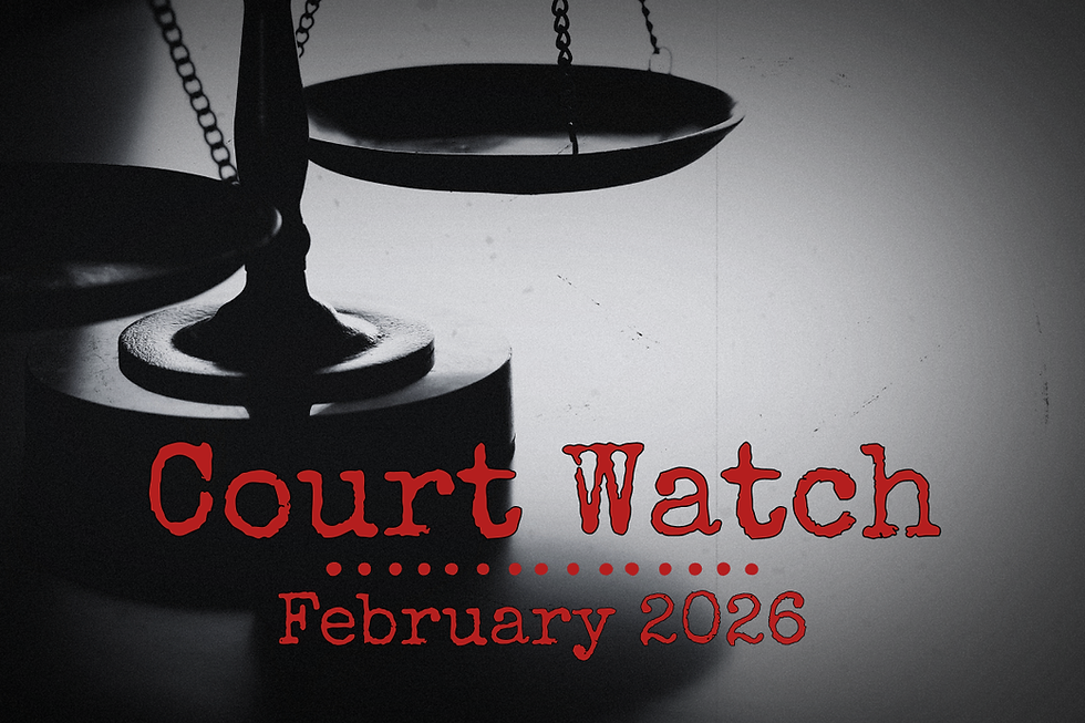 Scales of justice in black and white, with red text "Court Watch February 2026" overlaid. Serious mood, vintage style.