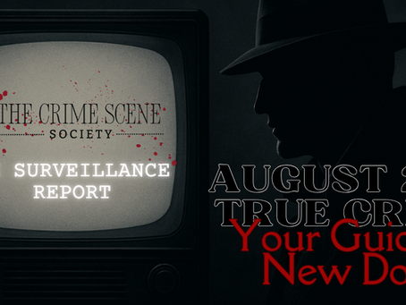New True Crime Documentary Releases – August 2025 Edition