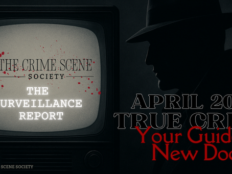Silhouette of a person in a fedora beside a vintage TV displaying "The Crime Scene Society" and "The Surveillance Report" text. Dark, mysterious mood.