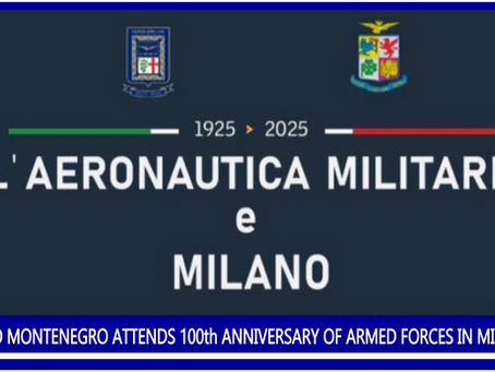IPO MONTENEGRO ATTENDS 100TH ANNIVERSARY OF ARMED FORCES IN MILAN