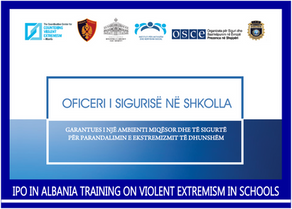 IPO IN ALBANIA TRAINING ON VIOLENT EXTREMISM IN SCHOOLS