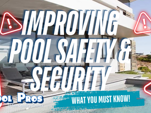 Improving Pool Safety and Security: 