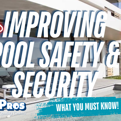 Improving Pool Safety and Security: 