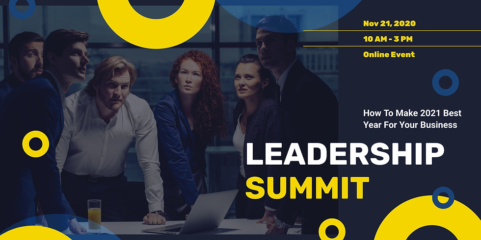 Leadership Summit - How To Make 2021 Best Year For Your Business
