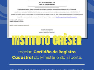 Instituto CrêSer recebe Certidão de Registro Cadastral do Ministério do Esporte