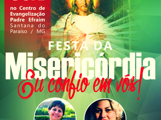 01 a 03 Abril - Festa da Misericórdia com Glória Pólo e Sara Winter