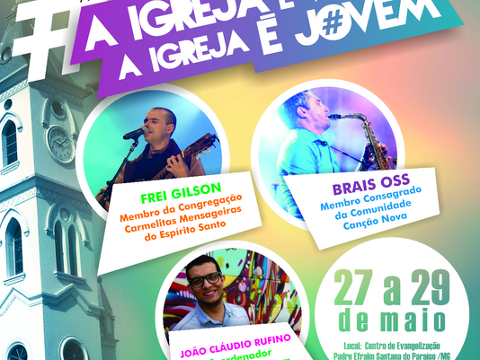 27 a 29 de maio - Acampamento "A Igreja é viva, a Igreja é jovem