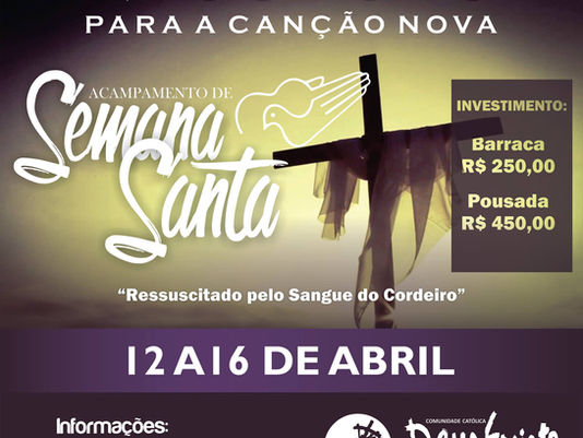 12 a 16 de abril - Excursão para a Canção Nova