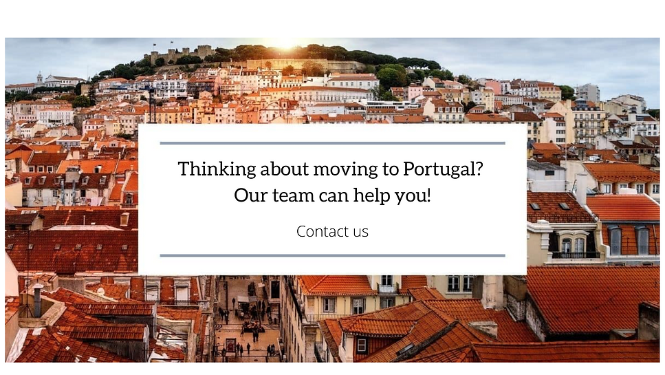 Thinking about moving to Portugal Our team can help you!.png