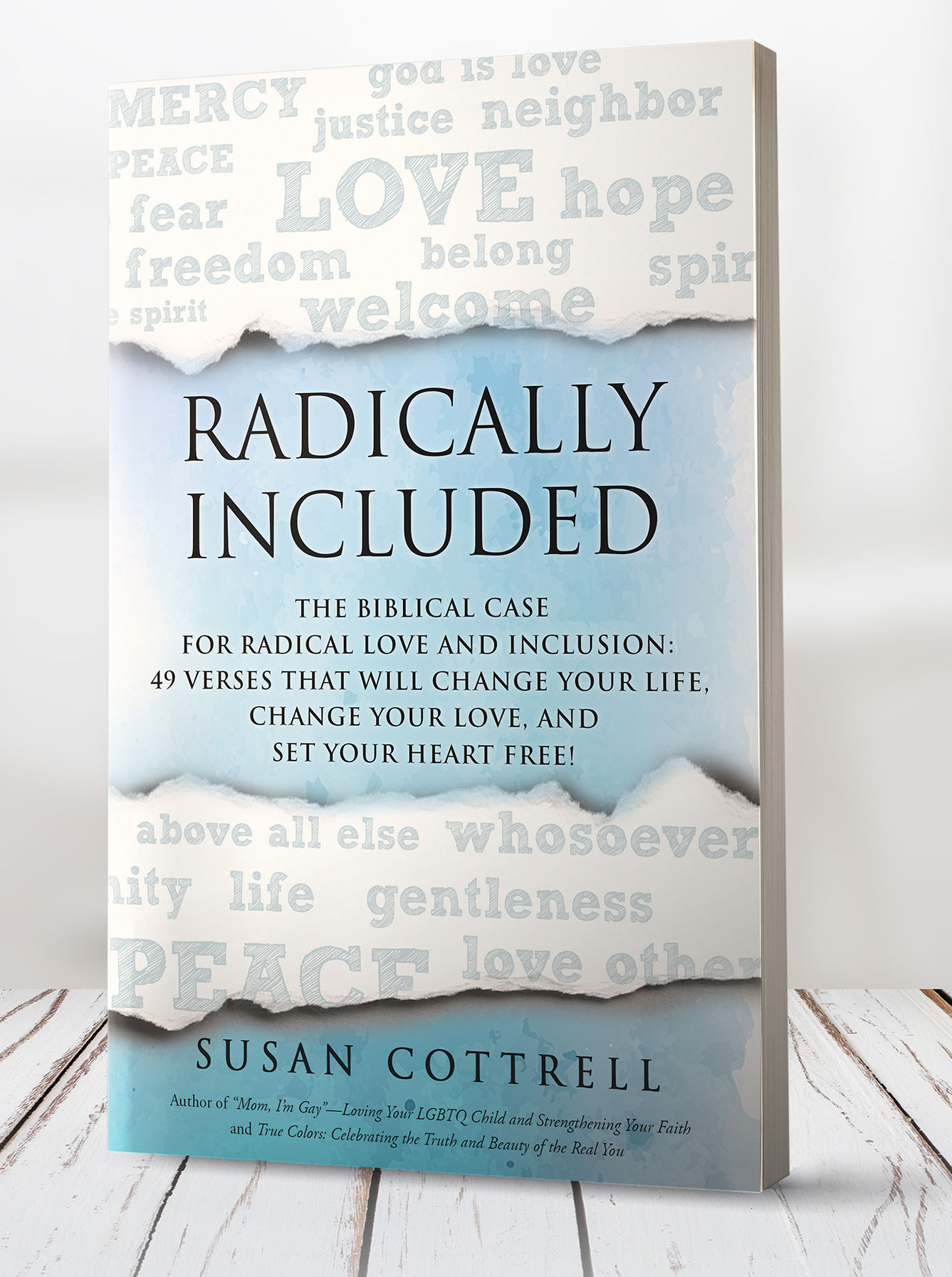 Radically Included: The Biblical Case for Radical Love & Inclusion