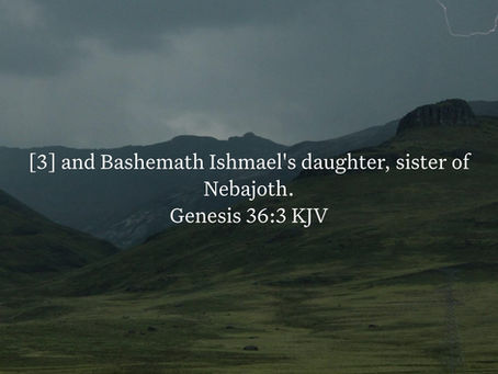 Genesis 36:3 Daily Devotional & Meaning – Bashemath, Ishmael’s Daughter