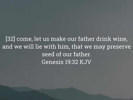Genesis 19:32 Daily Devotional & Meaning – Lot’s Daughters, Sin as a Strategy, and the Generational Fruit of Sodom