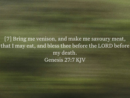 Genesis 27:7 Daily Devotional & Meaning – Isaac’s Blessing Before the Lord