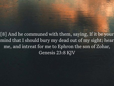 Genesis 23:8 Daily Devotional & Meaning – Burying Sarah Out of Sight, Grief, and Faithful Integrity