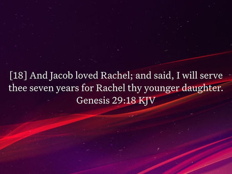 Genesis 29:18 Daily Devotional & Meaning – Jacob Loved Rachel and Served Seven Years