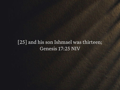 Genesis 17:25 Daily Devotional & Meaning – Ishmael at 13, Covenant Obedience, and the Sign Beyond the Promise