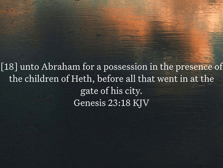 Genesis 23:18 Daily Devotional & Meaning – Abraham’s Possession, Public Witness, and Sarah’s Burial Place Secured