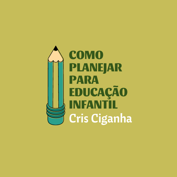PLANEJAMENTO PARA EDUCAÇÃOINFANTIL