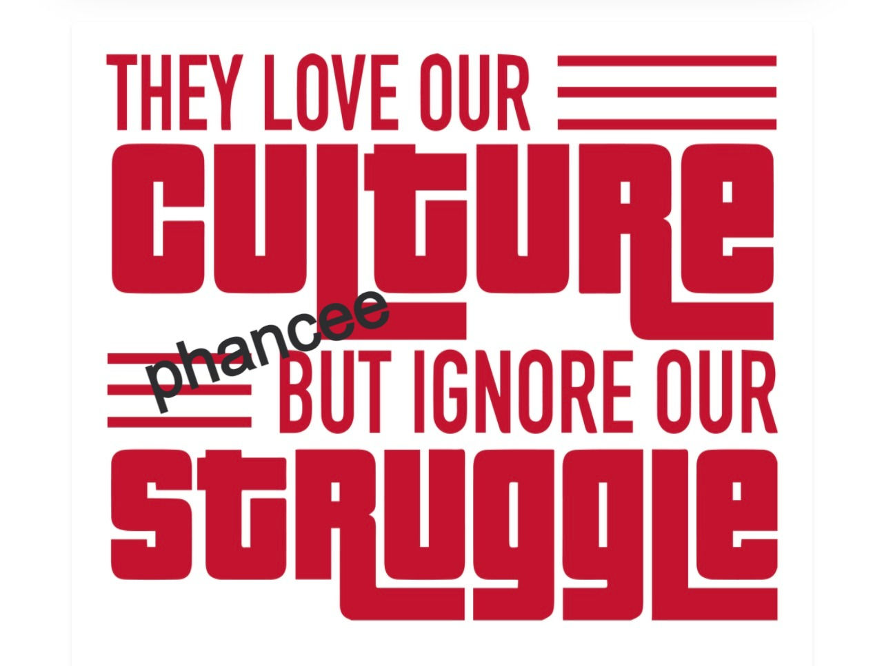 They Love Our Culture Apparel