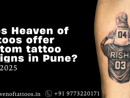 Does Heaven of Tattoos offer custom tattoo designs in Pune?