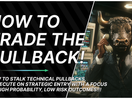 How to Trade the Pullback!