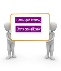 3 Razones para Vivir Mejor, Divorcio desde el Exterior
