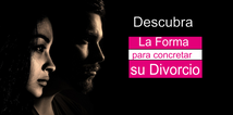 No sabe cómo Concretar su Divorcio, Su pareja no toca ese tema, y es necesario Resolver rápidamente