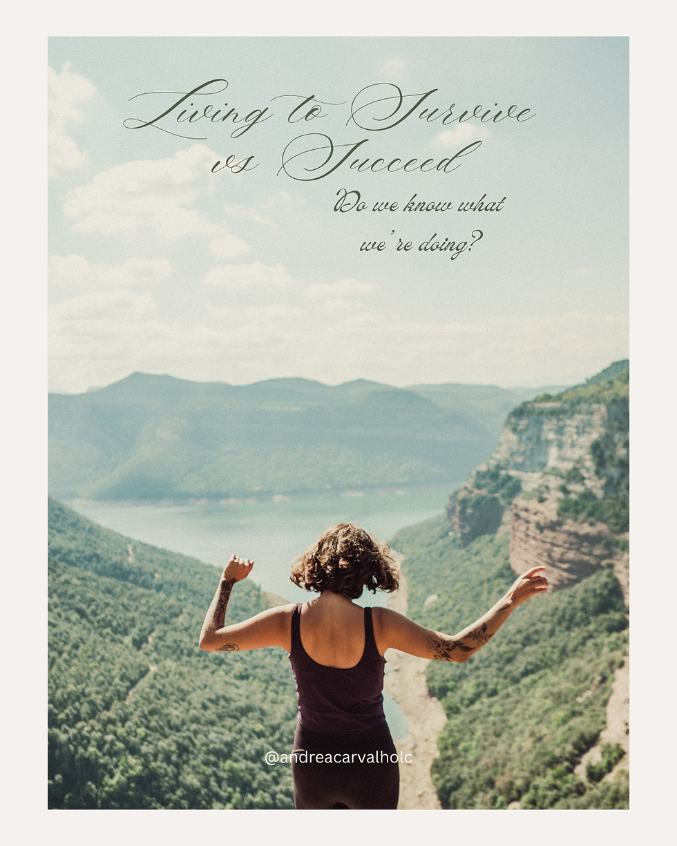 Living to Survive vs Living to Succeed: A Journey of Becoming