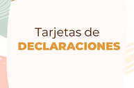 tarjetas de declaraciones.png