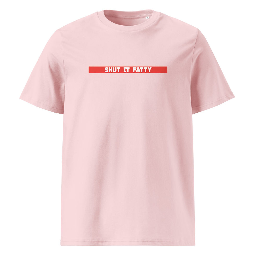 Thumbnail: SHUT IT FATTY Unisex organic cotton t-shirt
