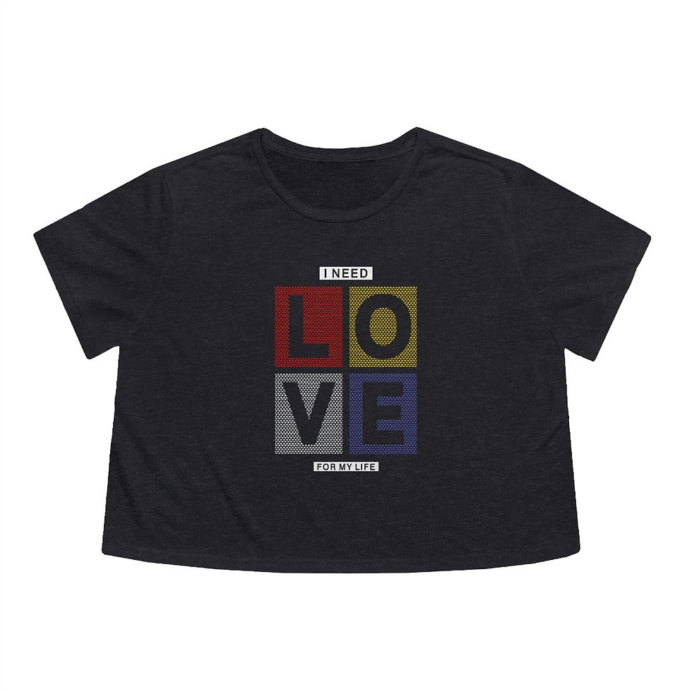 Thumbnail: I need LOVE for my Life Women's Flowy Cropped Tee