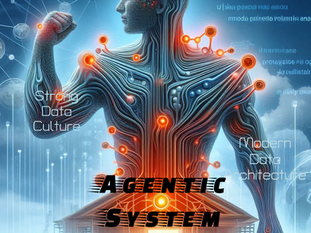 Embracing Agentic AI: Leverage a Strong Data Culture and Modern Data Architecture