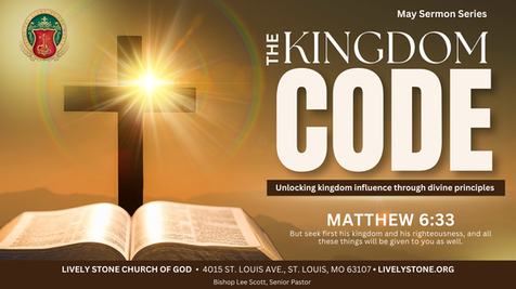 Lively Stone Church of God The Kingdom Code May sermon series announcement horizontal digital graphic announcement. 