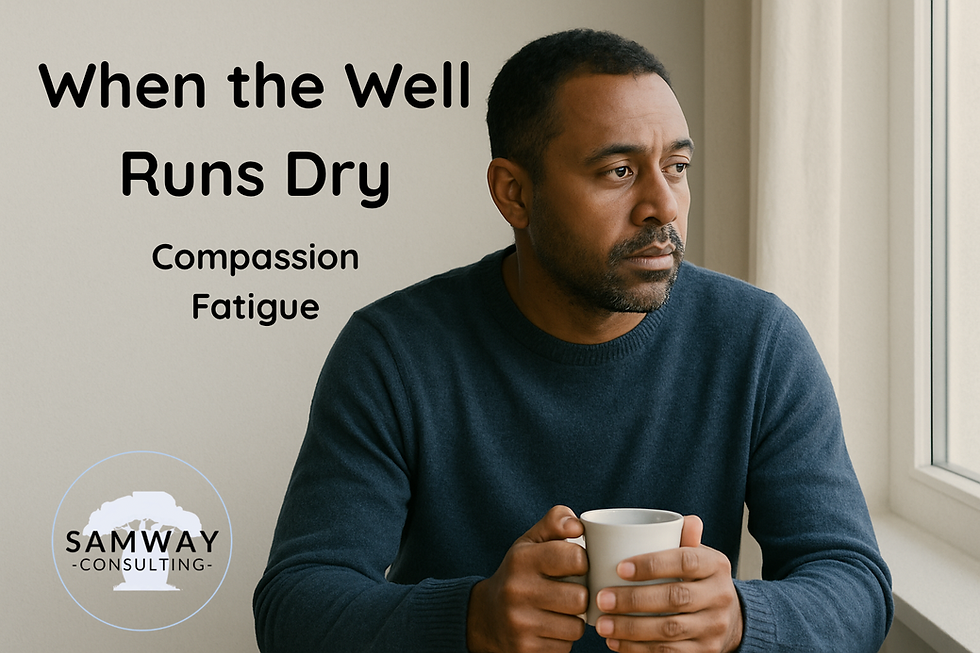 When the Well Runs Dry: Recognising and Restoring Yourself from Compassion Fatigue