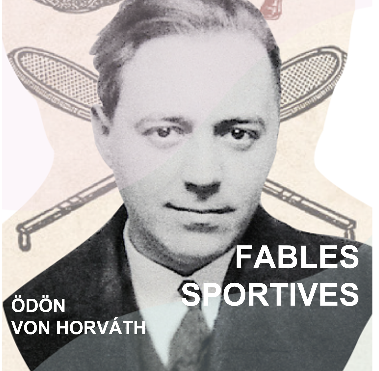 Ödön von Horváth, Fables sportives