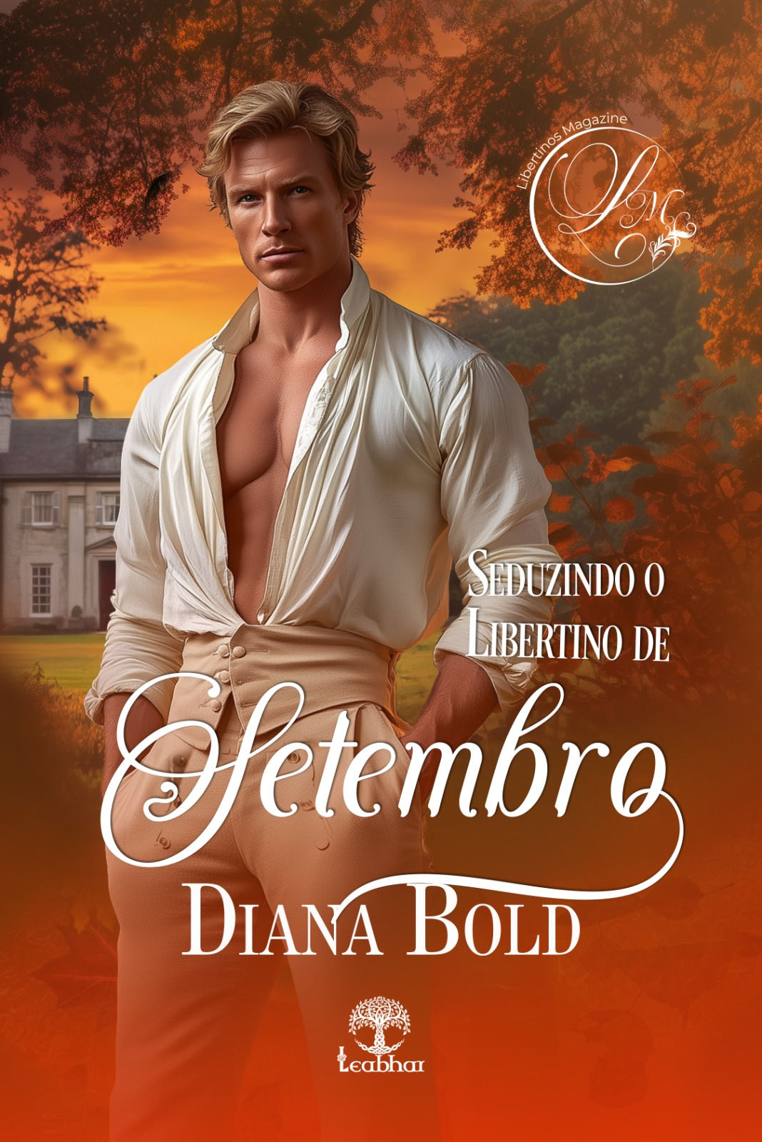 Seduzindo o Libertino de Setembro (Libertinos Magazine Livro 9) - Diana Bold