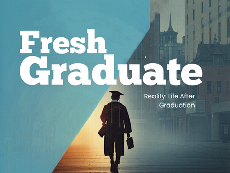 Fresh Graduate vs Reality: Life After Graduation