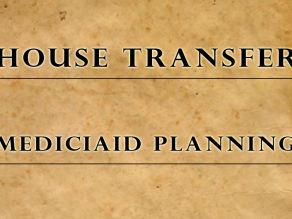 Medicaid Benefits – House Transfer: Deed Does Not Conflict